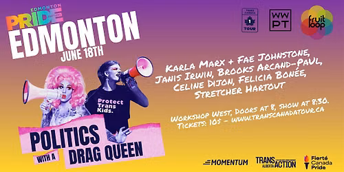 Politics with a Drag Queen - Edmonton