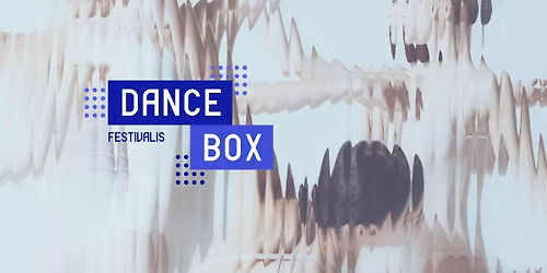 DANCE BOX \u0161oki\u0173 festivalis 2025.12.06