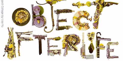 Object Afterlife Art Challenge 2026- Call to Artists