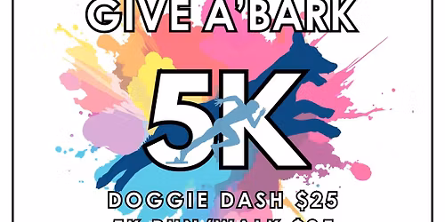 5th Annual Give a Bark 5K Run