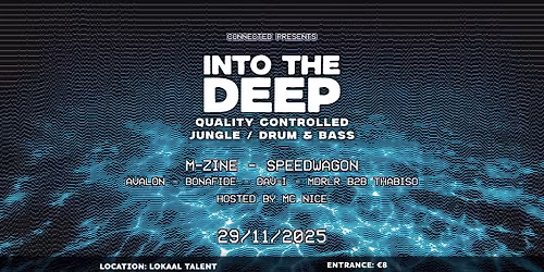 INTO THE DEEP V (FEAT. M-ZINE, SPEEDWAGON & MORE)