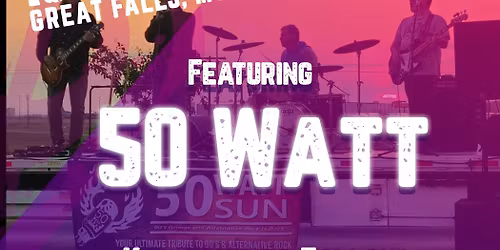 50 Watt Sun at the Beacon Icehouse