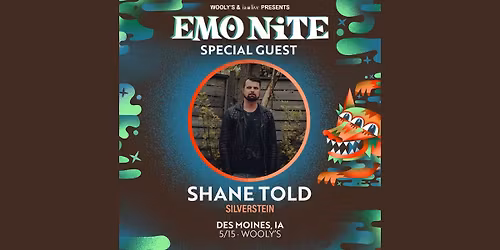 Emo Nite at Wooly's with Shane Told of Silverstein - Des Moines, IA
