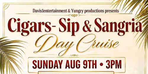 Cigars- Sip & sangria day cruise
