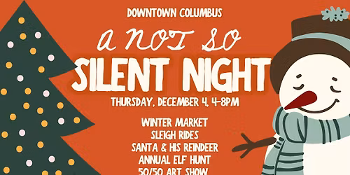 A Not So Silent Night - First Thursdays Downtown