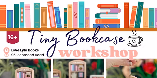 Tiny Bookcase Workshop with Critical Cozy