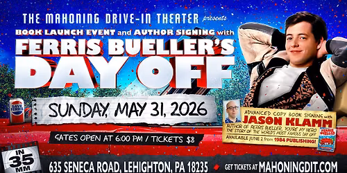 Book Launch Event: FERRIS BUELLER'S DAY OFF (on 35mm)
