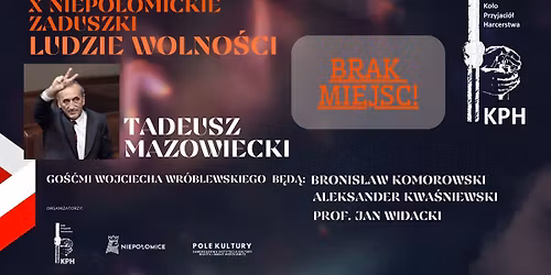 X Niepo\u0142omickie Zaduszki || Ludzie Wolno\u015bci