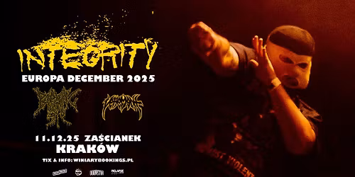 INTEGRITY + Burning Sky, Vehement \/ 11.12.25 \/ Za\u015bcianek, Krak\u00f3w