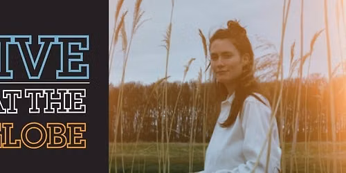 Live at The Globe: Rachel Sermanni
