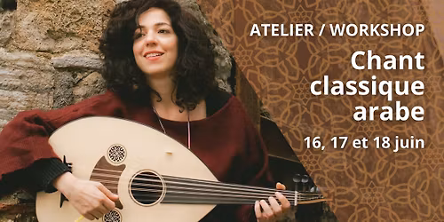 Stage de chant classique arabe - r\u00e9pertoire des Muwashahat