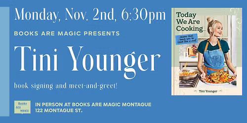 In-Store: Book Signing w\/ Tini Younger: Today We Are Cooking...