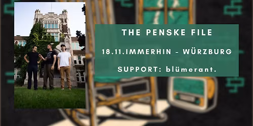 The Penske File (CAN) + bl\u00fcmerant. (DE)