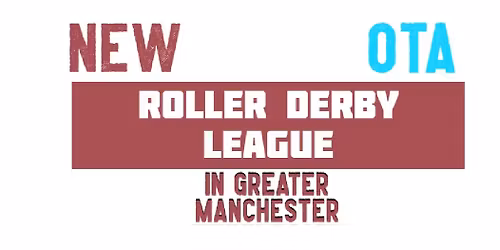 NEW Roller Derby League - Manchester - Learn to Skate (Small Hall)