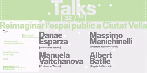 Future Design Talks - Reimaginar l'espai p\u00fablic a Ciutat Vella