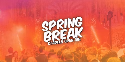Spring Break Stadeln Open Air 2026