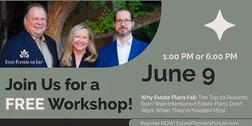 Educational Workshop: Why Estate Plans Fail