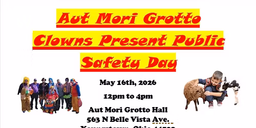 Aut Mori Grotto and Grotto Clowns Present Public Safety Day (Public Event)