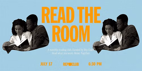 REP CLUB: READ THE ROOM