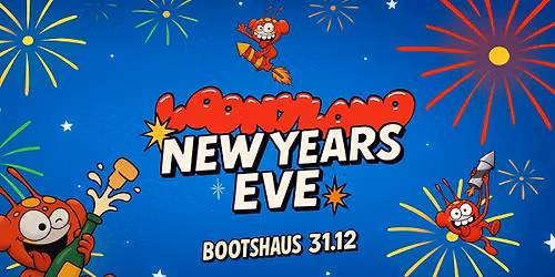 Loonyland Silvester 2025