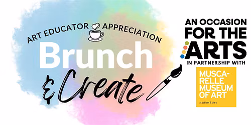 Art Educator Appreciation Brunch & Create