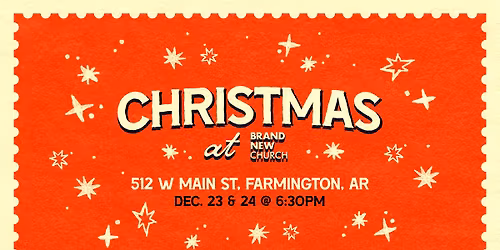 Christmas at Brand New Church: Farmington
