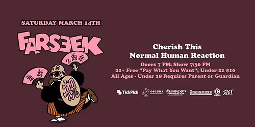 Farseek w\/ Cherish This, Normal Human Reaction @ Oscura