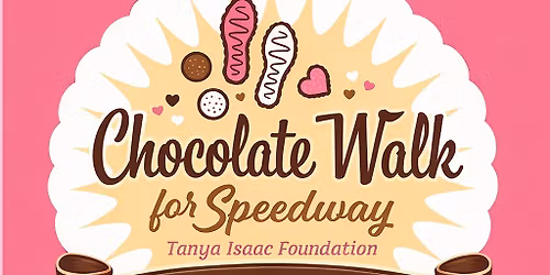 Chocolate Walk for Speedway