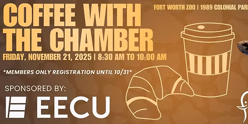 Coffee with the Chamber- EECU & Fort Worth Zoo
