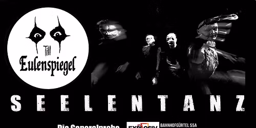 Till Eulenspiegel - Seelentanz - Die Generalprobe