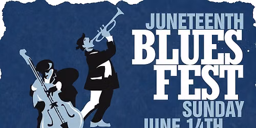 Juneteenth Blues Fest