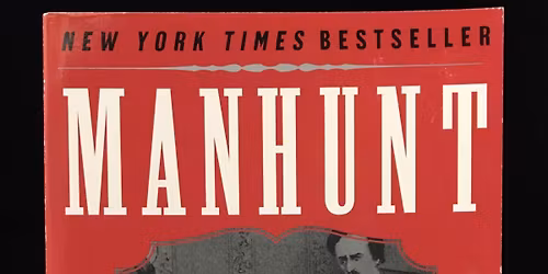 Armchair Historians Bookclub: Manhunt: The 12-Day Chase for Lincoln's Killer