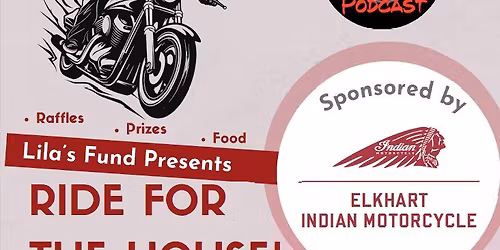 Join Lila\u2019s Fund for our Ride for the House Poker Run