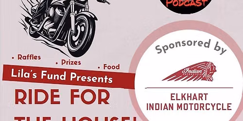 Join Lila\u2019s Fund for our Ride for the House Poker Run