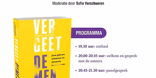 Boekvoorstelling Barbara Ceuleers: Vergeet dementie. Jouw gids om alzheimer en dementie te voorkomen