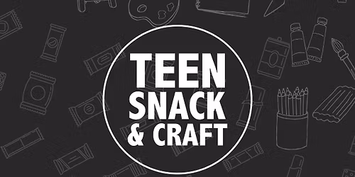 Teen Snack & Craft - Mishawaka Library (Registration Required)