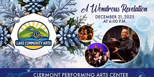 A Wondrous Revelation - Winter Concert, Presented by Lake Community Arts