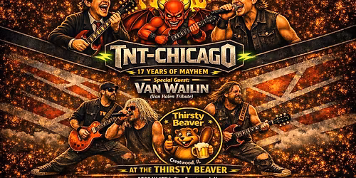 TRIBUTE NIGHT - Van Wailin & TNT Chicago \ud83d\udd25\ud83e\udd1f\ud83c\udffb\ud83d\udd25