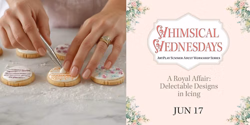 A Royal Affair: Delectable Designs in Icing