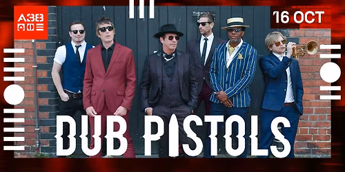 Dub Pistols (UK) \/\/ A38 Haj\u00f3