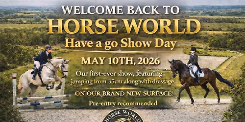 Have a Go Show Day - Jumping from 35cm & Dressage