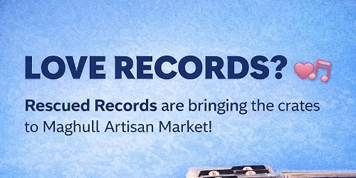 Maghull Pop Up Record Stall @D&Dartisanmarket