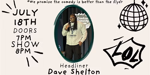 Saturday Night Fried Comedy Show Featuring - Dave Shelton