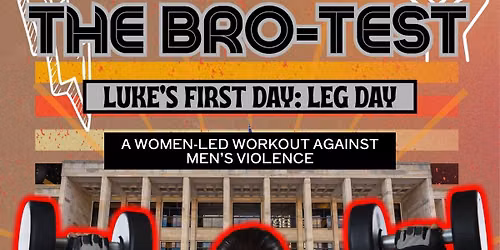 THE BRO-TEST - Luke\u2019s First Day: Leg Day