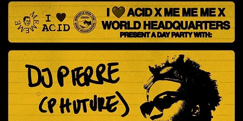 I Love Acid X Me Me Me - DJ Pierre Posthuman B2B Man Power