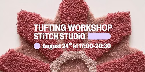 Tufting Workshop