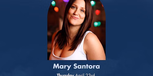 Mary Santora at Helium Comedy Club - Indianapolis