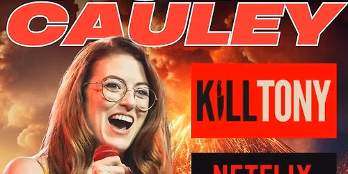 *SPECIAL EVENT* Live Stand Up Comedy with Fiona Cauley! (K*ll Tony, Netflix, The Tonight Show)