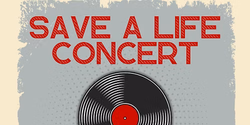 Save a Life Concert