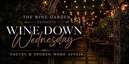 Wine Down Wednesday: A Spoken Word Affair